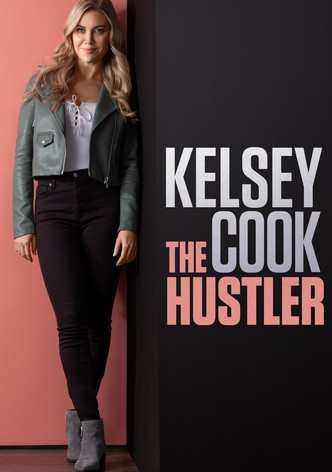 Kelsey Cook: The Hustler