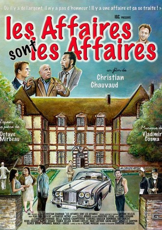 Les affaires sont les affaires
