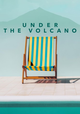 Under the Volcano