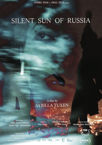 Silent Sun of Russia