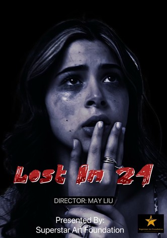 Lost in 24