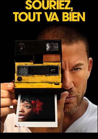 Souriez, tout va bien