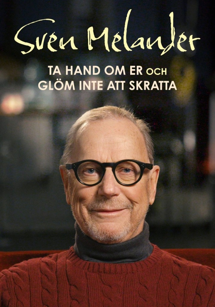 Sven Melander: Ta hand om er och glöm inte att skratta