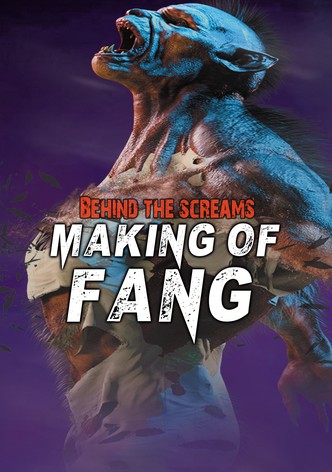 Behind the Screams: The Making of Fang