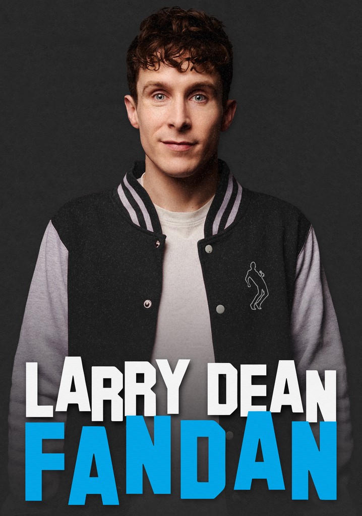 Larry Dean: Fandan