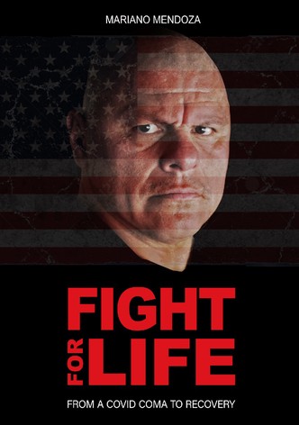 The Fight for Life