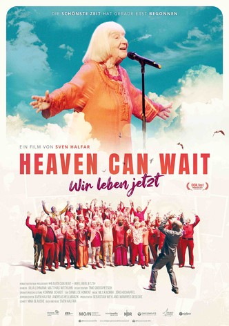 Heaven Can Wait - Wir leben jetzt