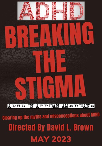 Breaking the Stigma: ADHD in African Americans