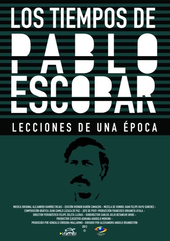 Los tiempos de Pablo Escobar