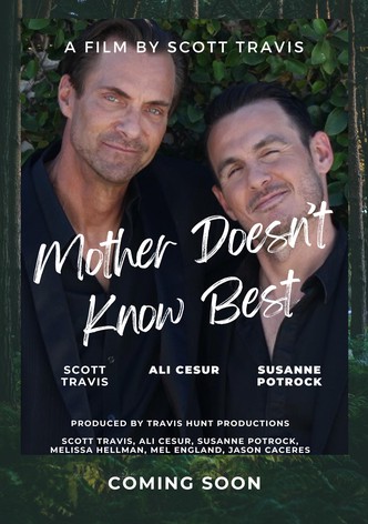 Mother Doesn't Know Best