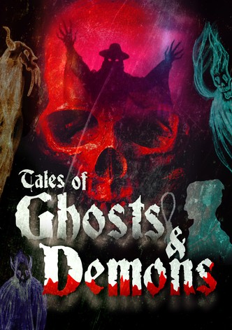 Tales of Ghosts and Demons