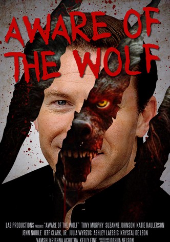 Aware of the Wolf