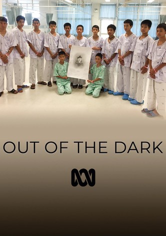 Out of the Dark