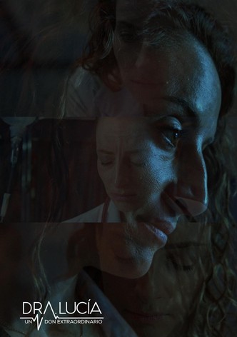 Dra. Lucía, Un Don Extraordinario