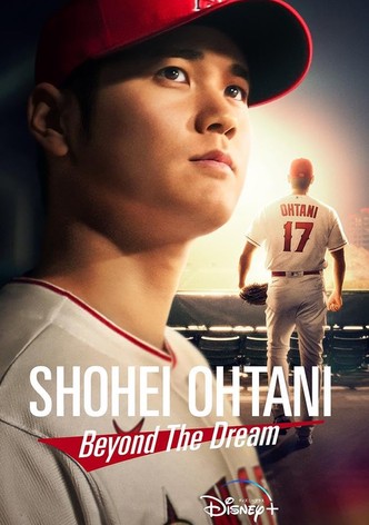 Shohei Ohtani: Beyond the Dream