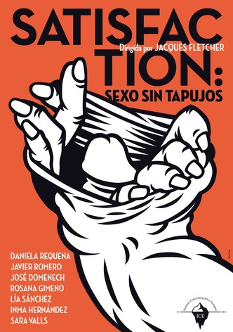Satisfaction: Sexo sin tapujos