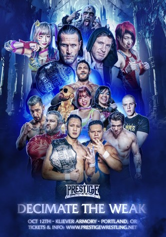 Prestige Wrestling: Decimate the Weak