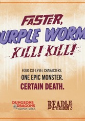 Faster, Purple Worm! Kill! Kill!
