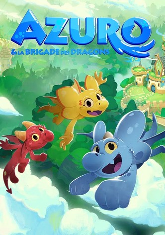 Azuro et la brigade des dragons
