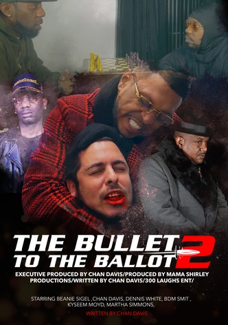 The Bullet to the Ballot 2