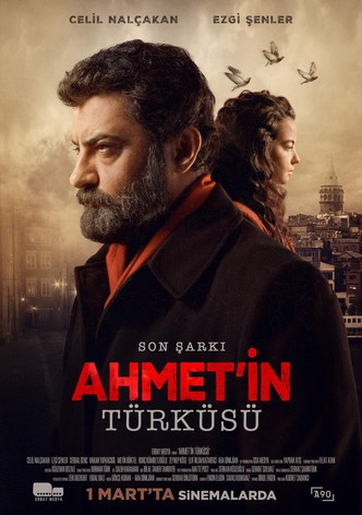 Son Sarki - Ahmetin Türküsü