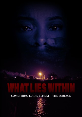 What Lies Within