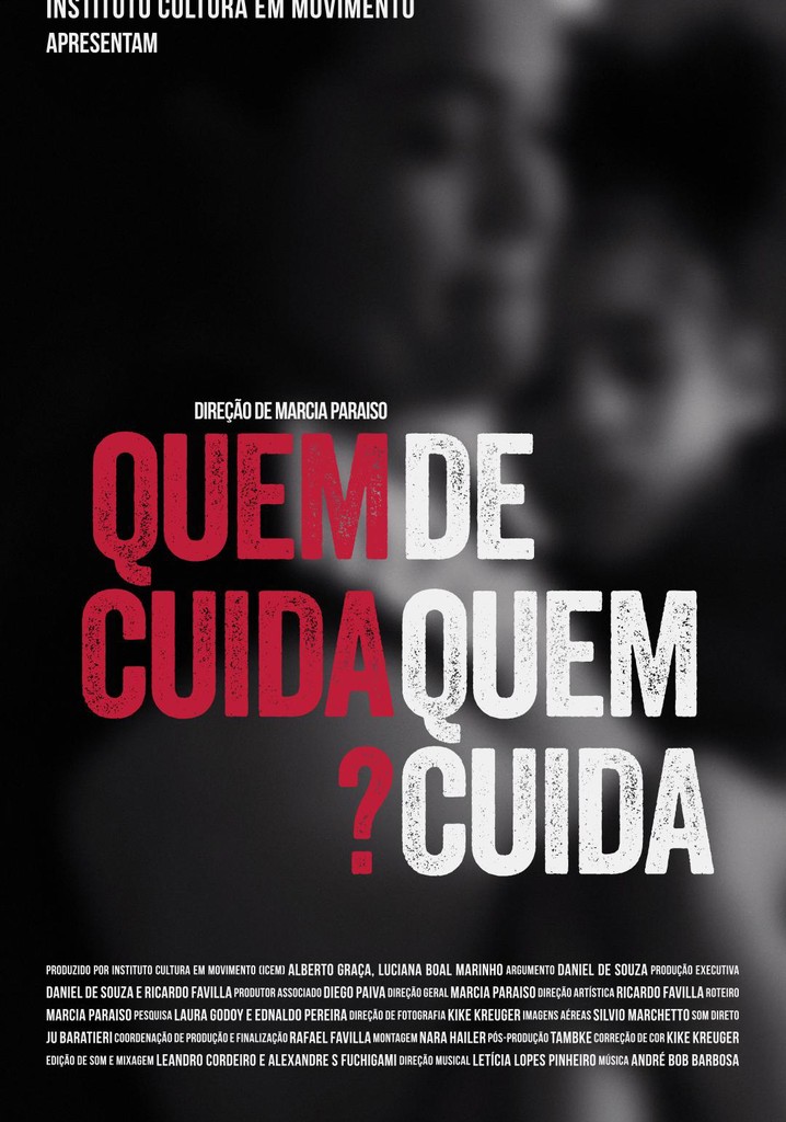 Quem Cuida De Quem Cuida?