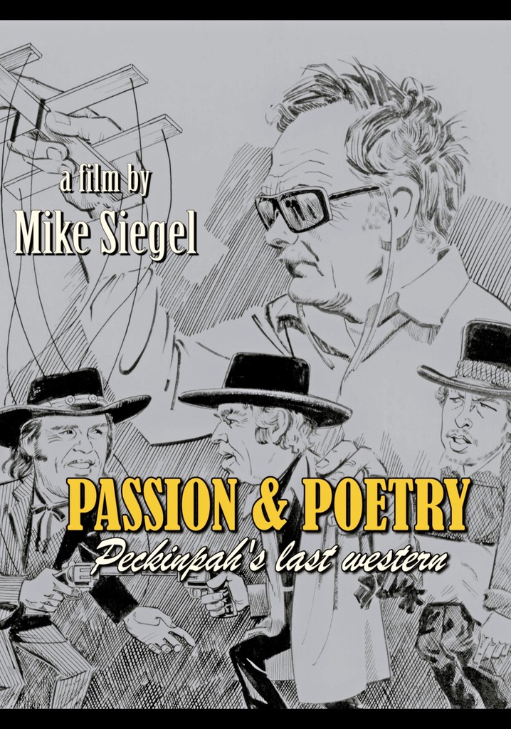 Passion & Poetry - Peckinpah's last western