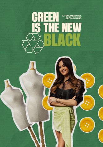 Green Is the New Black