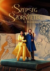 A szépség és a szörnyeteg: A 30. évforduló