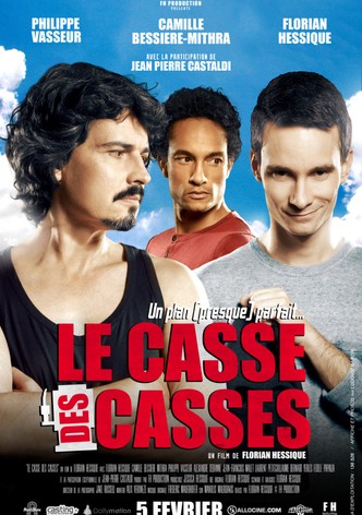 Le casse des casses
