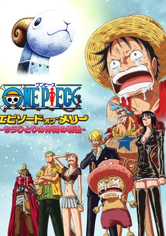 One Piece : Épisode du Merry : L'histoire d'un grand ami