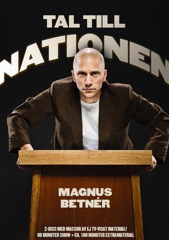 Magnus Betnér: Tal Till Nationen