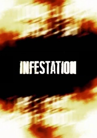Infestation