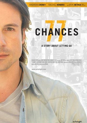 77 Chances: A Story About Letting Go