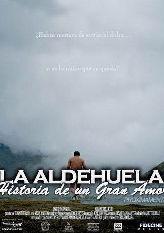 La Aldehuela: Historia de un Gran Amor
