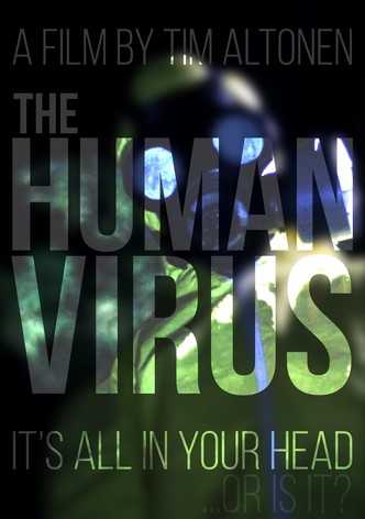 The Human Virus