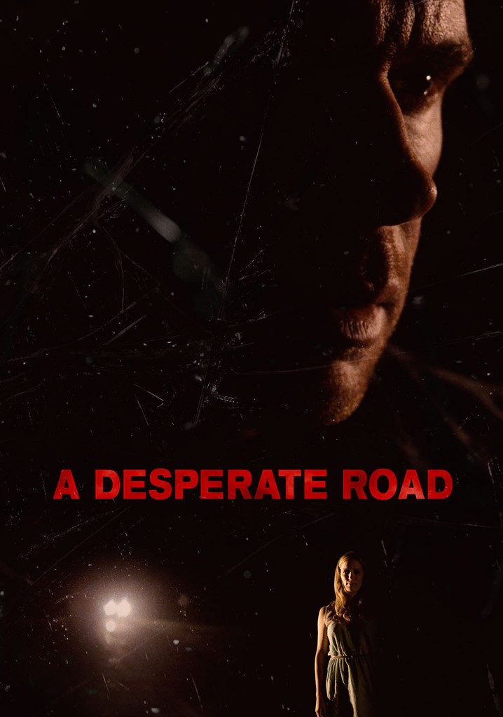 A Desperate Road