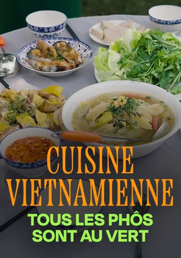 Cuisine vietnamienne : Tous les phôs sont au vert
