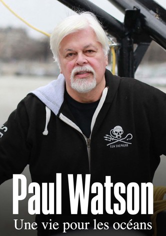 Paul Watson : Une vie pour les océans