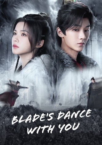 Blade's Dance with You