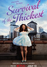 Survival of the Thickest - Season 3