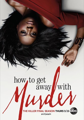 How to Get Away with Murder