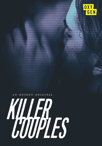 Killer Couples: Mörderische Paare