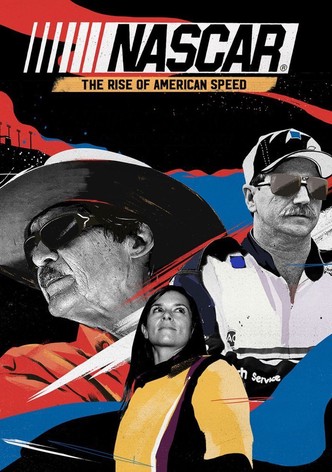 NASCAR: The Rise of American Speed