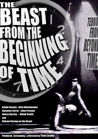 The Beast from the Beginning of Time