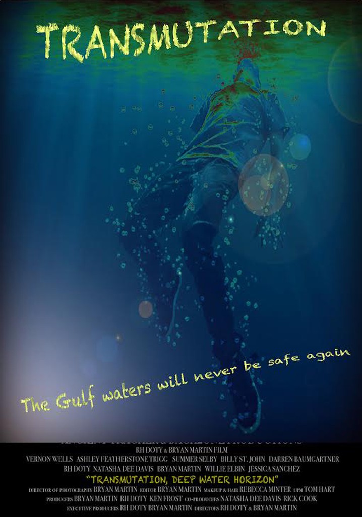 Transmutation: Deep Water Horizon