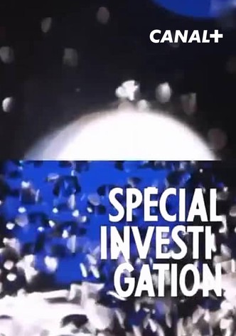 Spécial Investigation