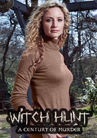 Witch Hunt: A Century of Murder