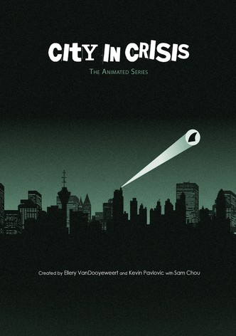 City in Crisis